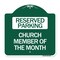 Signmission Designer Series Church Member of Month, Green & White Aluminum Sign, 18" x 18", GW-1818-24277 A-DES-GW-1818-24277 - alternate 1